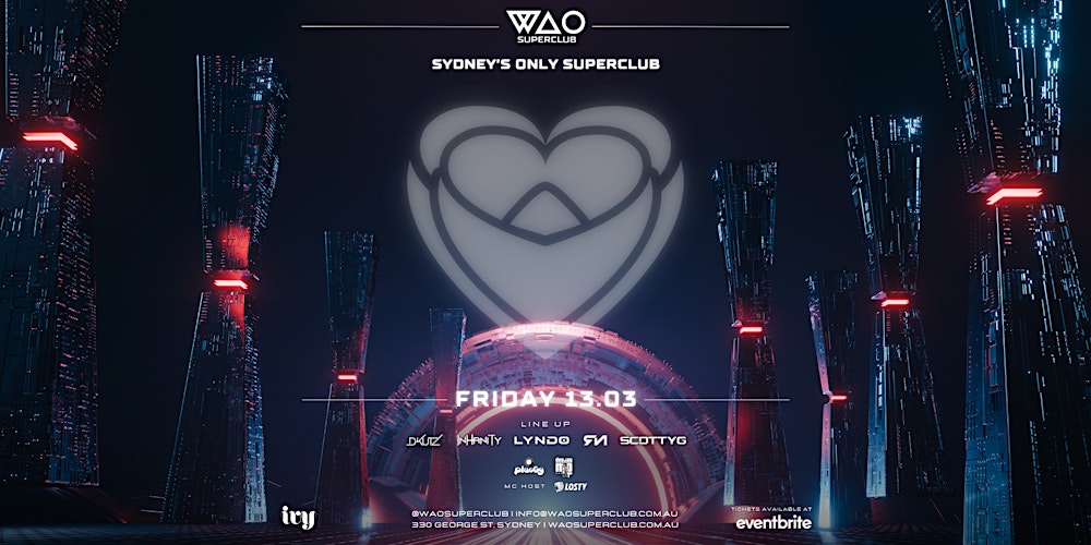 FRI 13 MAR - WAO SUPERCLUB @ IVY