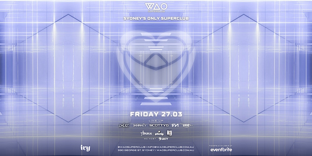 FRI 27 MAR - WAO SUPERCLUB @ IVY