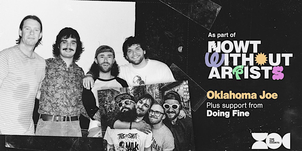 Nowt Without Artists: Oklahoma Joe & Doing Fine