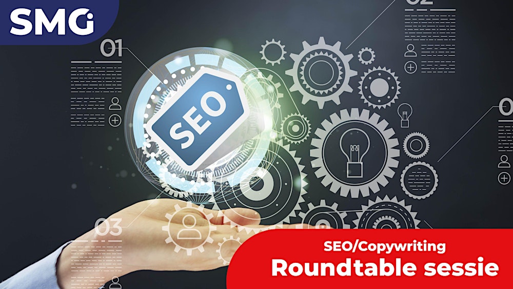Roundtable sessie; SEO/Copywriting squad