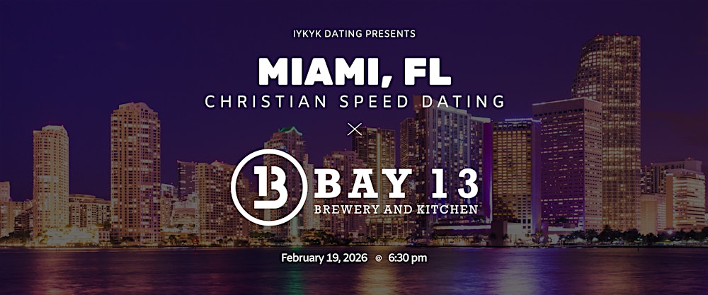 Miami Christian Speed Dating | IYKYK Dating | 20s & 30s | 02/19/26