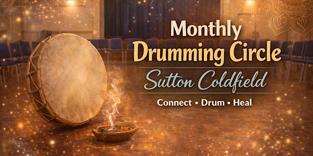 Monthly Drumming Circle – Sutton Coldfield