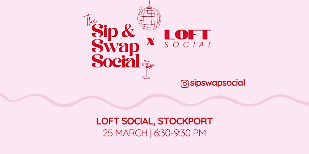 The Sip & Swap Social