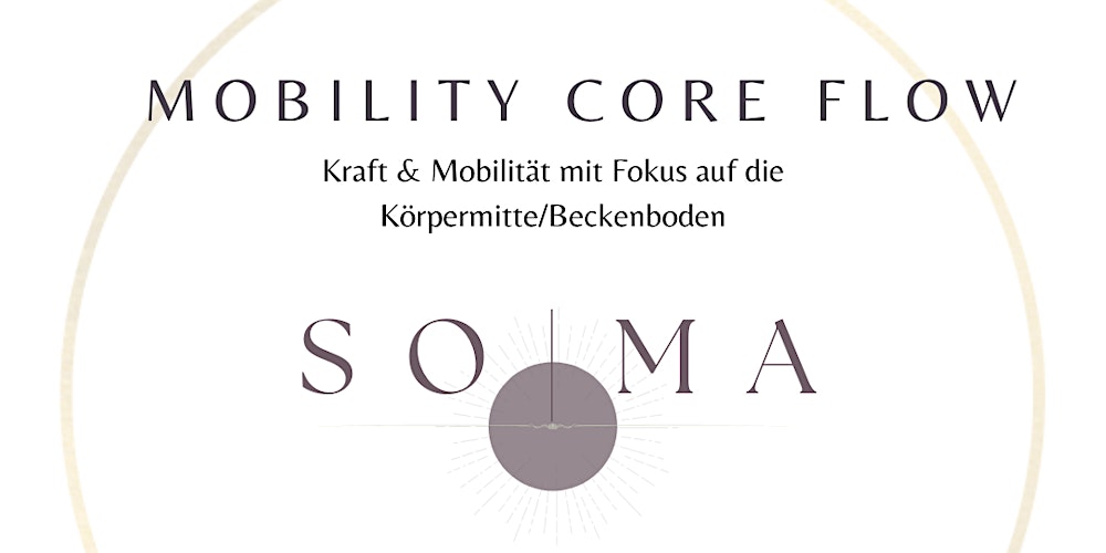 SOMAs Mobility Core Flow & celebration des weiblichen Körpers