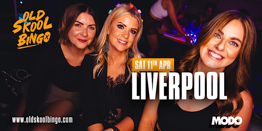 Old Skool Bingo Sat 11th April Liverpool