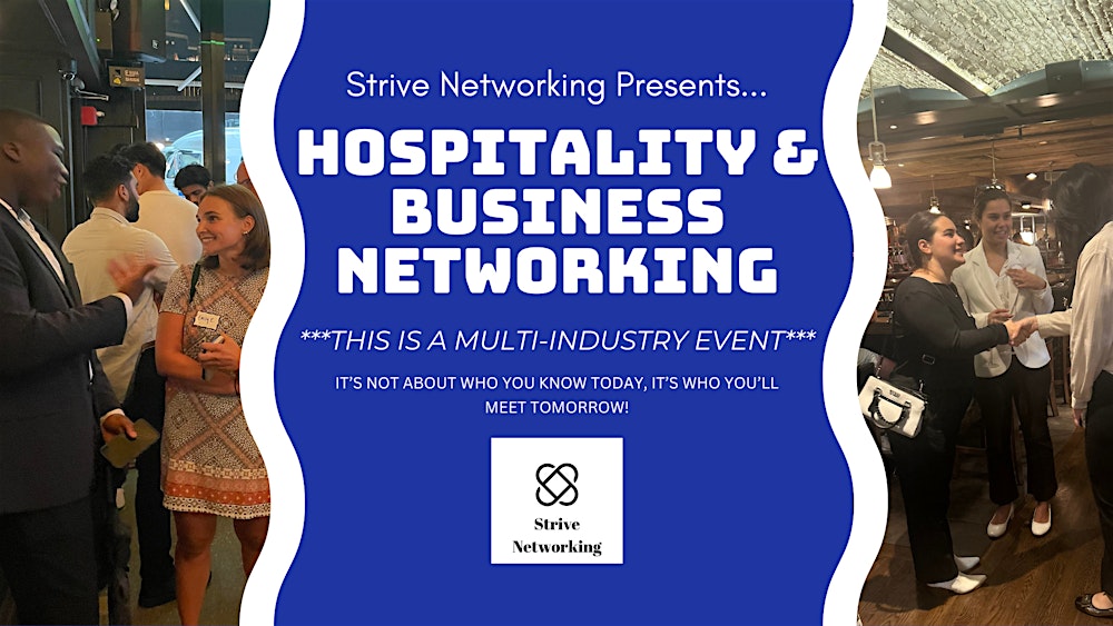 Hospitality and Business Networking | Elevating Your Potential - San Diego