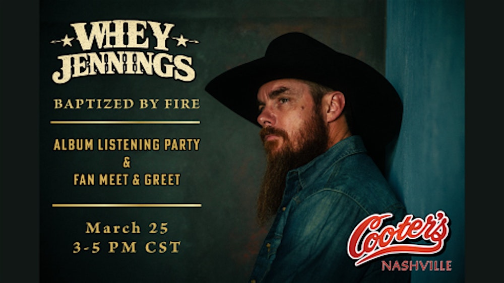 Whey Jennings 'Baptized By Fire' Listening Party & Fan Meet/Greet Event