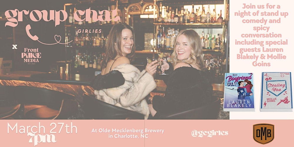 Group Chat Girlies x Front Paige Media: A Comedy and Conversation Show