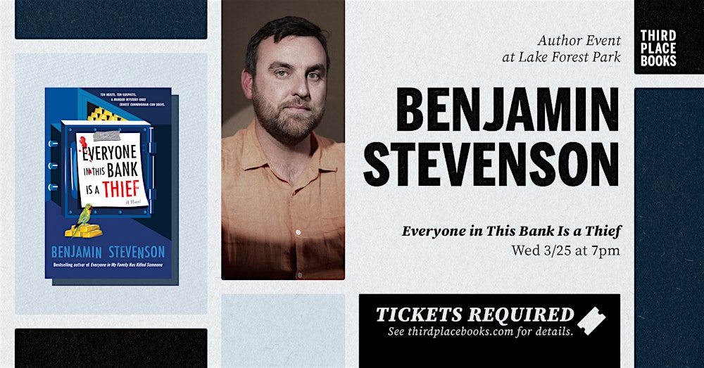 Benjamin Stevenson presents 'Everyone in This Bank Is a Thief'