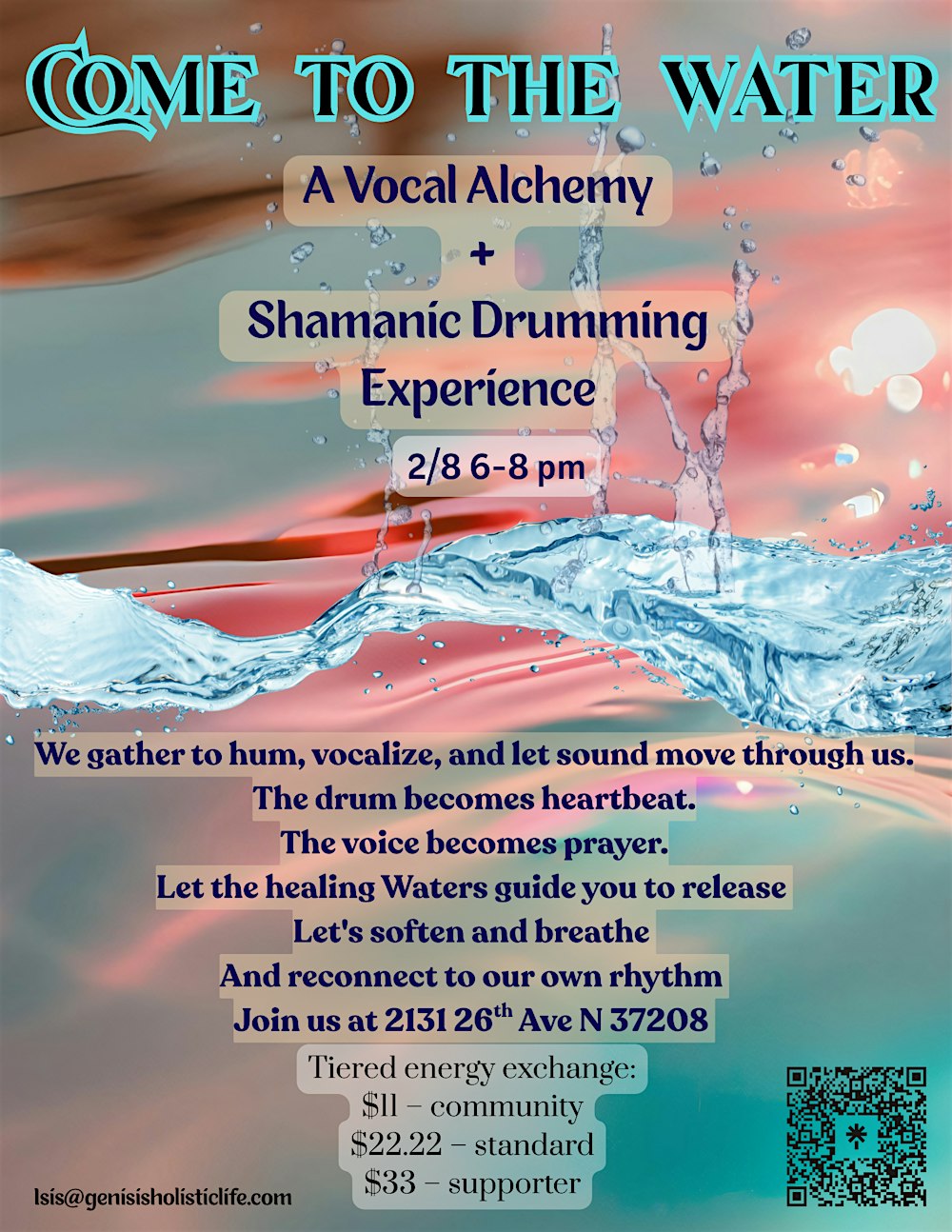 Come to the Water - A Shamanic Drum and Vocal Event
