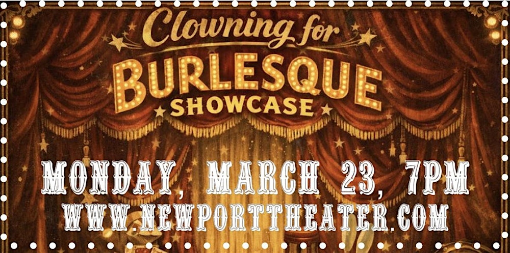 Newport Theater Camp: Clowning for Burlesque Showcase