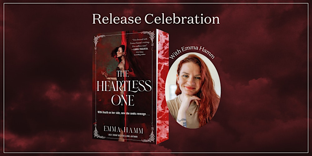 The Heartless One Release Celebration with Emma Hamm