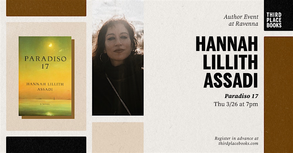 Hannah Lillith Assadi presents 'Paradiso 17'