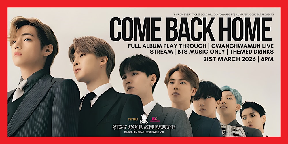COME BACK HOME - BTS COMEBACK CELEBRATION