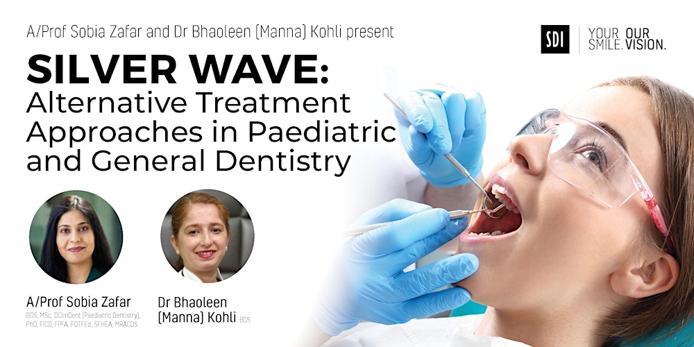 ADELAIDE: SILVER WAVE: Alternative Treatment Approaches in Dentistry