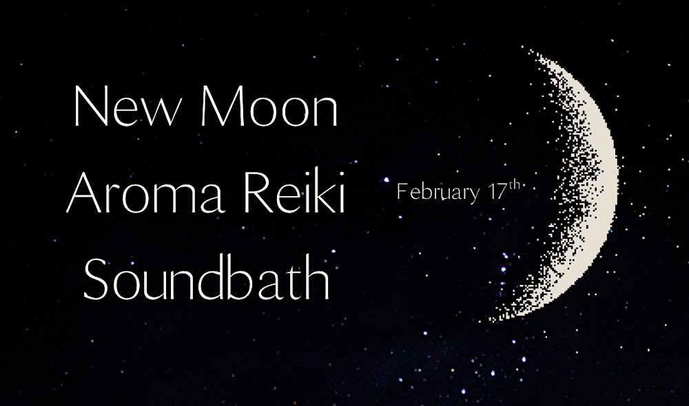 New Moon Aroma Reiki Soundbath