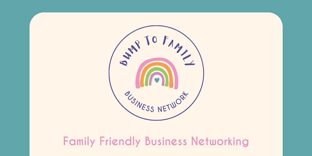 Bump to Family Networking - Bristol