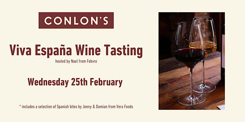 Viva España - Spanish Tasting  - Wine Wednesdays at Conlon's