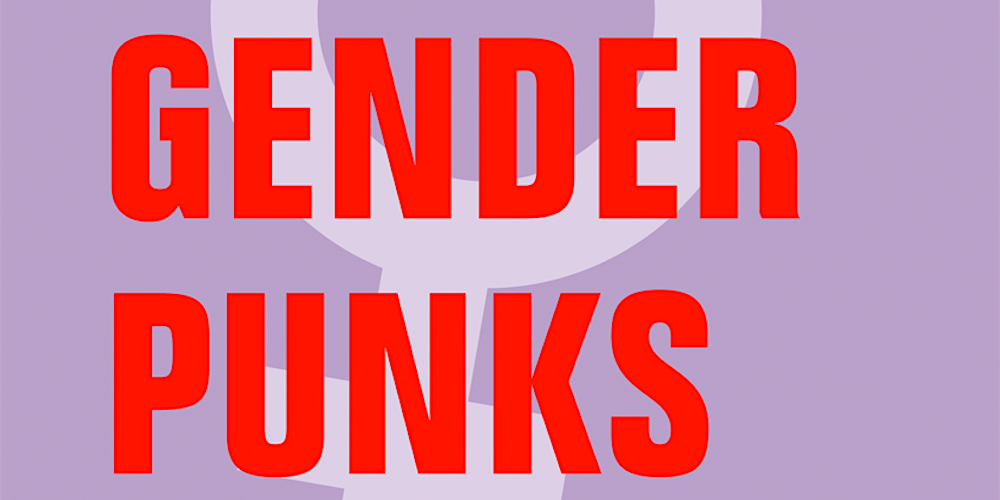 Kuku Schrapnell: Gender Punks