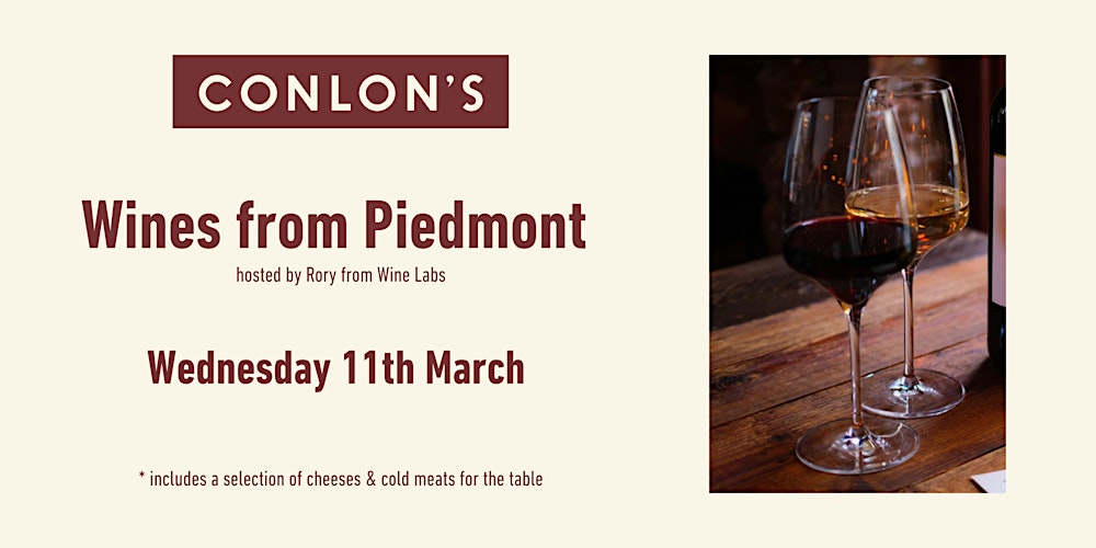 Wines from Piedmont  - Wine Wednesdays at Conlon's