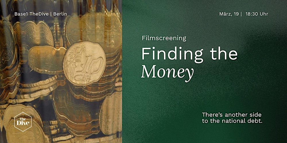 TheDive Filmscreening | Finding the Money