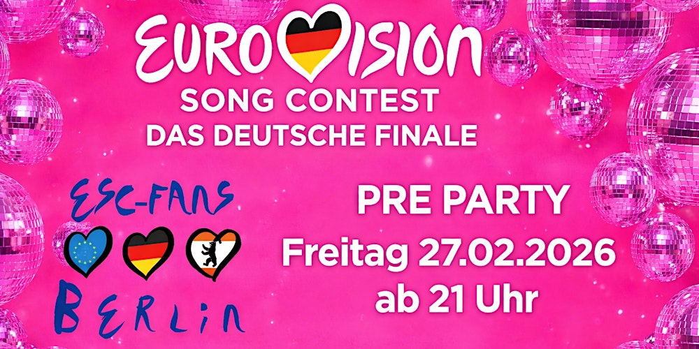 PRE PARTY Eurovison Songcontest Das deusche Finale