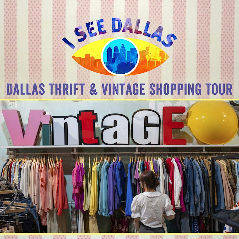 Dallas Thrift & Vintage Shopping Tour