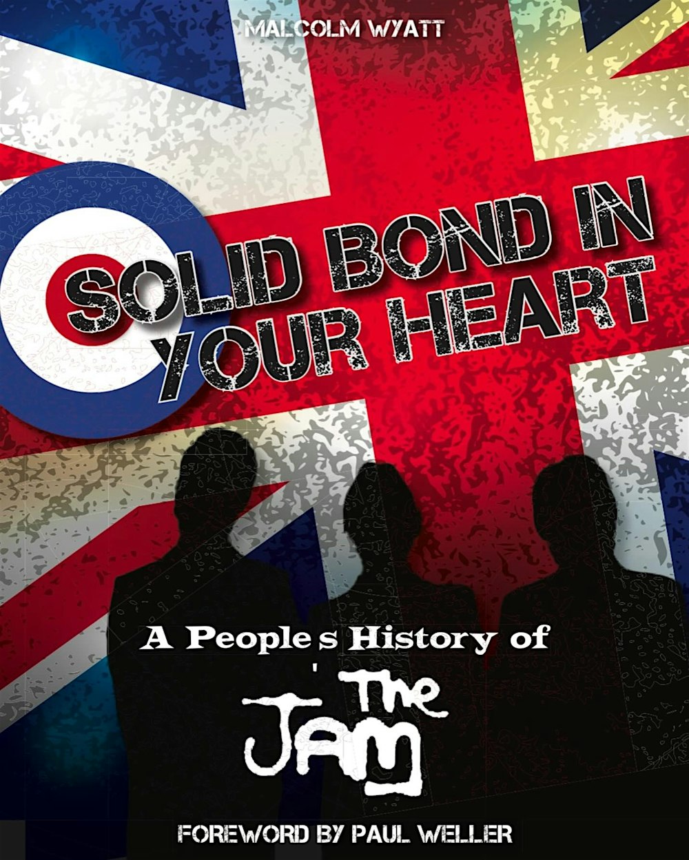 'Solid Bond In Your Heart: A People’s History of The Jam' - Author Q&A