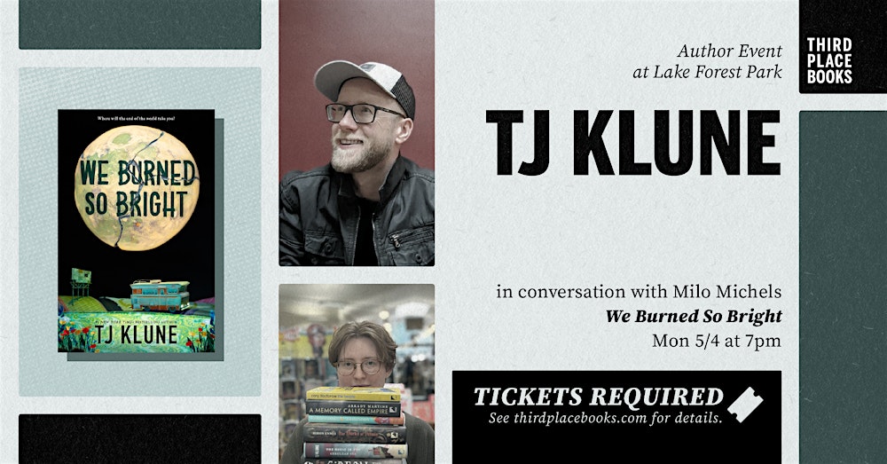 TJ Klune with Milo Michels — 'We Burned So Bright'
