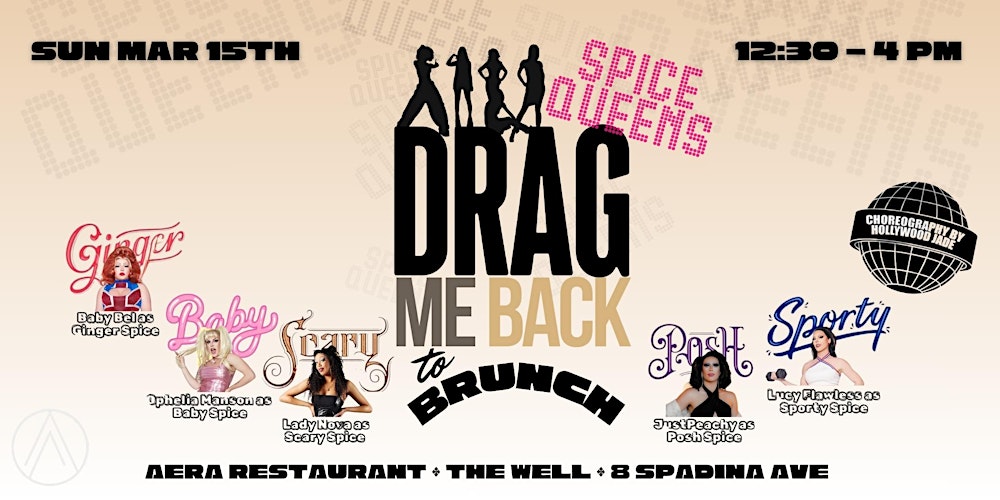 DRAG Me Back To Brunch - Aera - Toronto