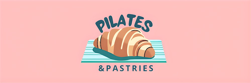 Pilates and Pastries Pop Up