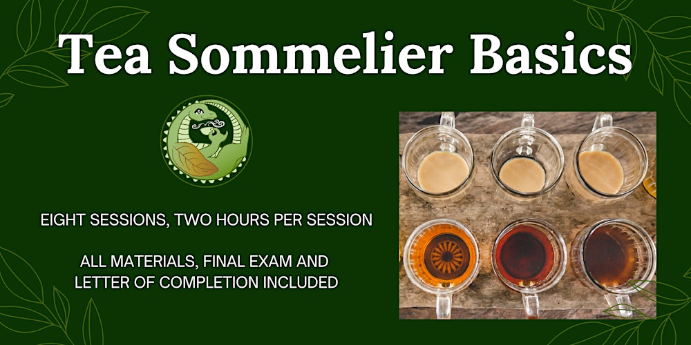 Tea Sommelier Basics: Tea History & Regions