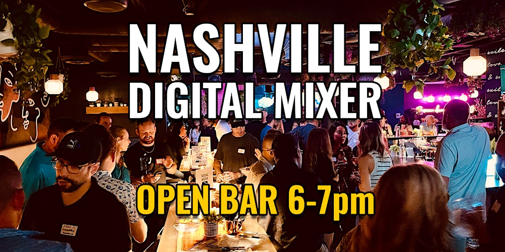 Nashville Digital Mixer: eCommerce, Social Media, Advertising, AI & Tech