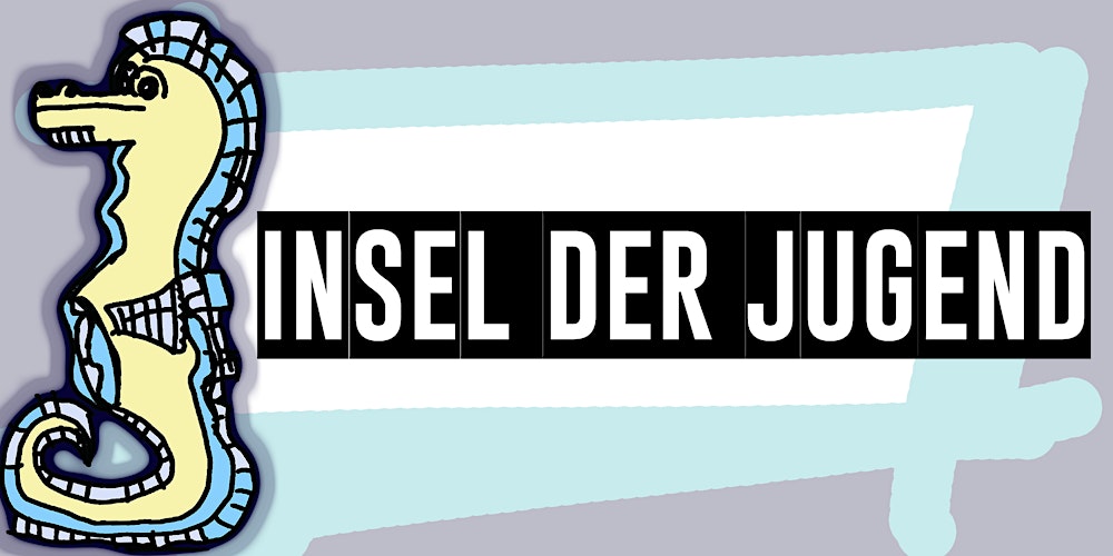 Die Insel der Jugend ist zurück!