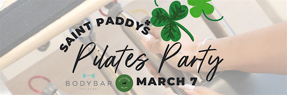Saint Paddy's Pilates Party at BODYBAR