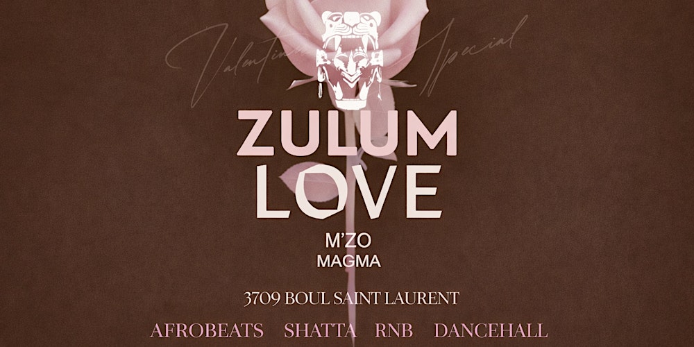 ZULUM  Valentines special  edition