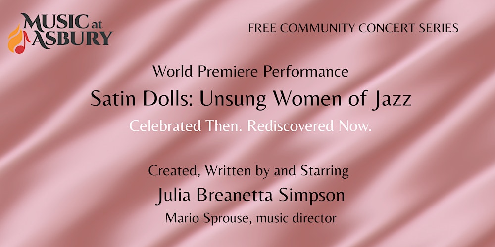 Music at Asbury presents "Satin Dolls: Unsung Women of Jazz"