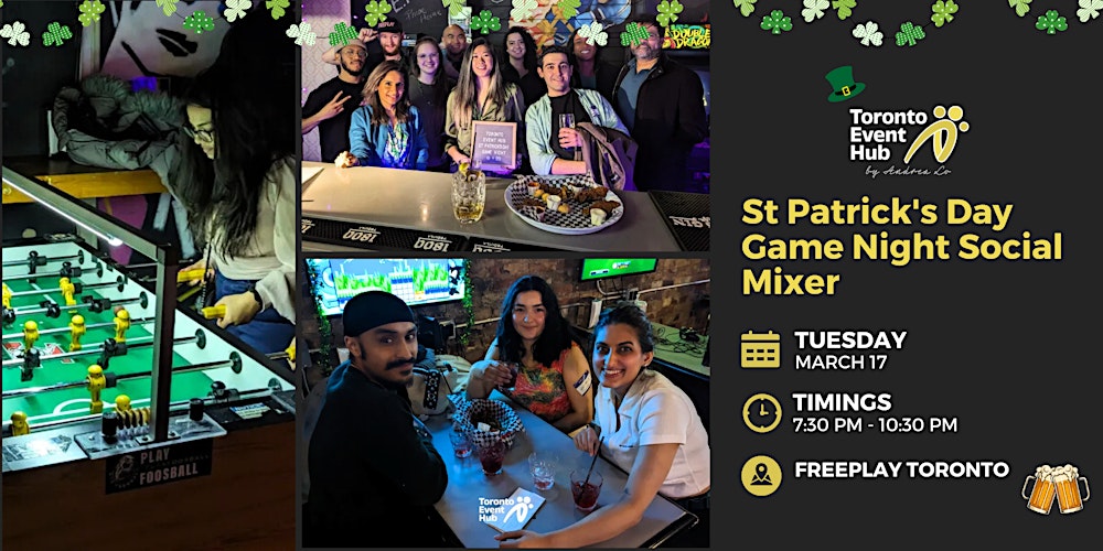 Toronto Event Hub St Patrick's Day Game Night Social Mixer