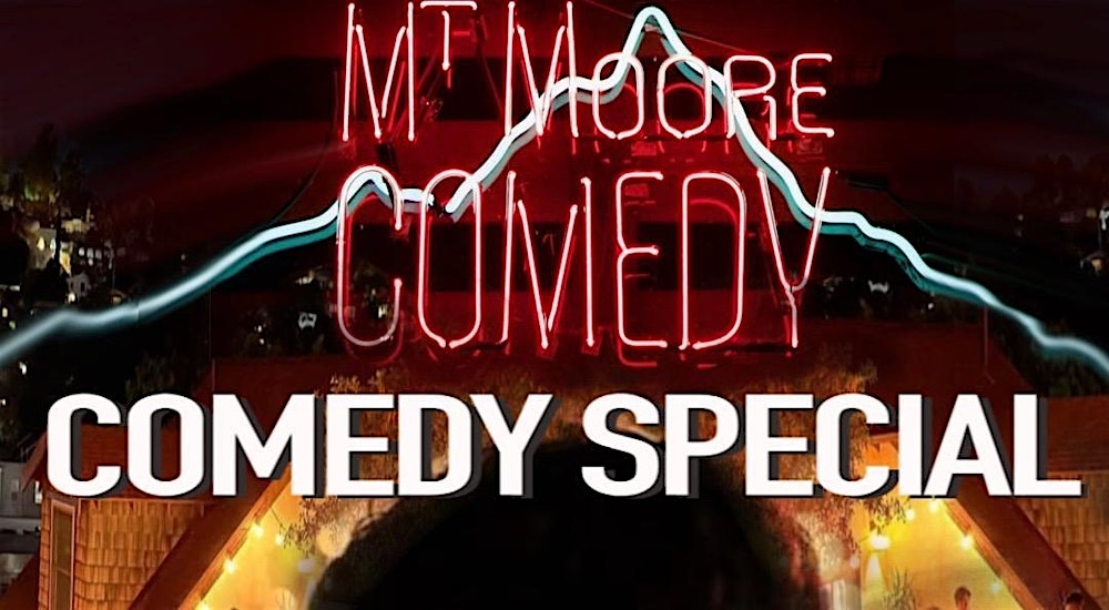 MT MOORE COMEDY  SPECIAL