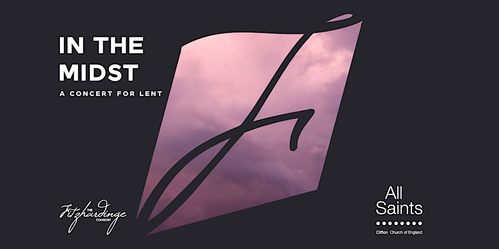 In The Midst - a Concert for Lent