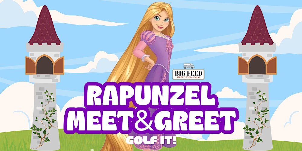 Rapunzel Meet & Greet at Golf It!