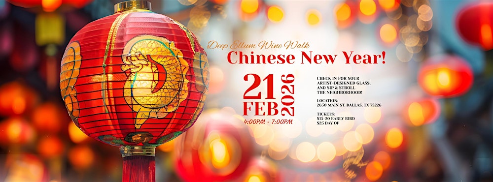 Chinese New Year! Wine Walk