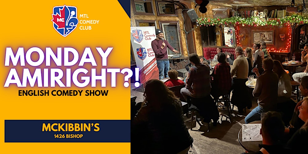 MONDAY, APRIL 6TH , 2026 |  MONDAY'S AMIRIGHT?! ( STAND-UP COMEDY SHOW )