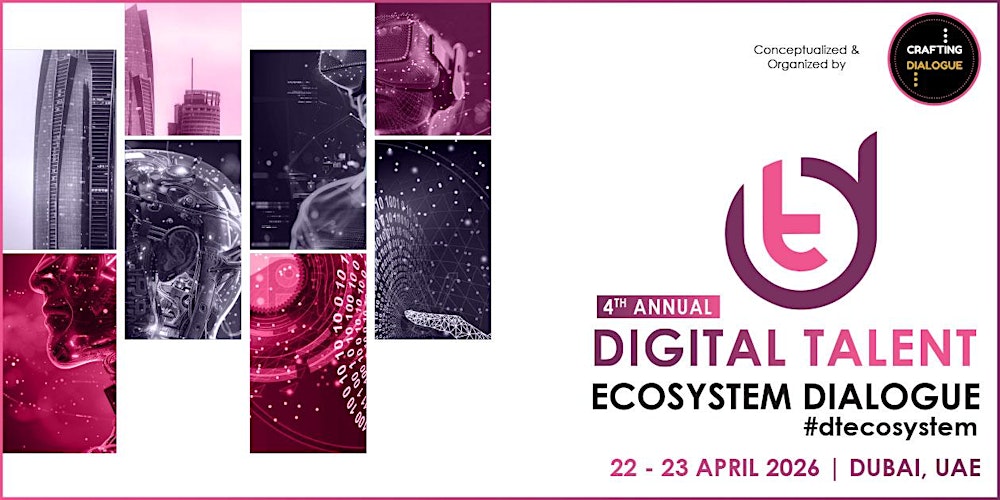 Digital Talent Ecosystem Dialogue- HR Dubai 2026