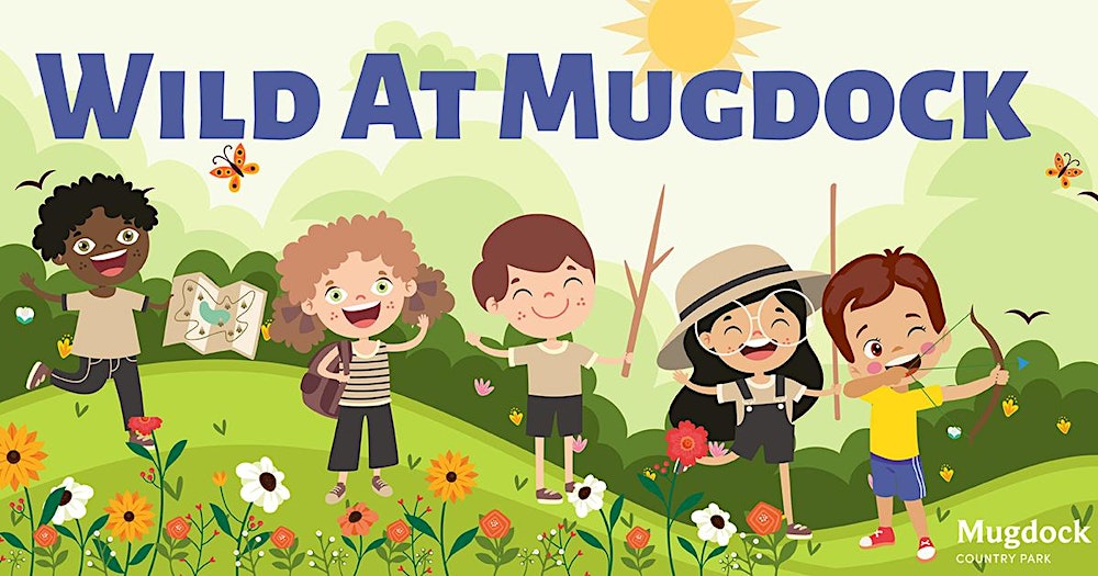 Wild at Mugdock - The Tiny Kingdoms
