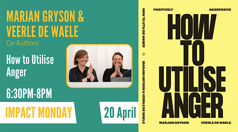 Impact Monday_Positively aggressive. How to utilise anger?