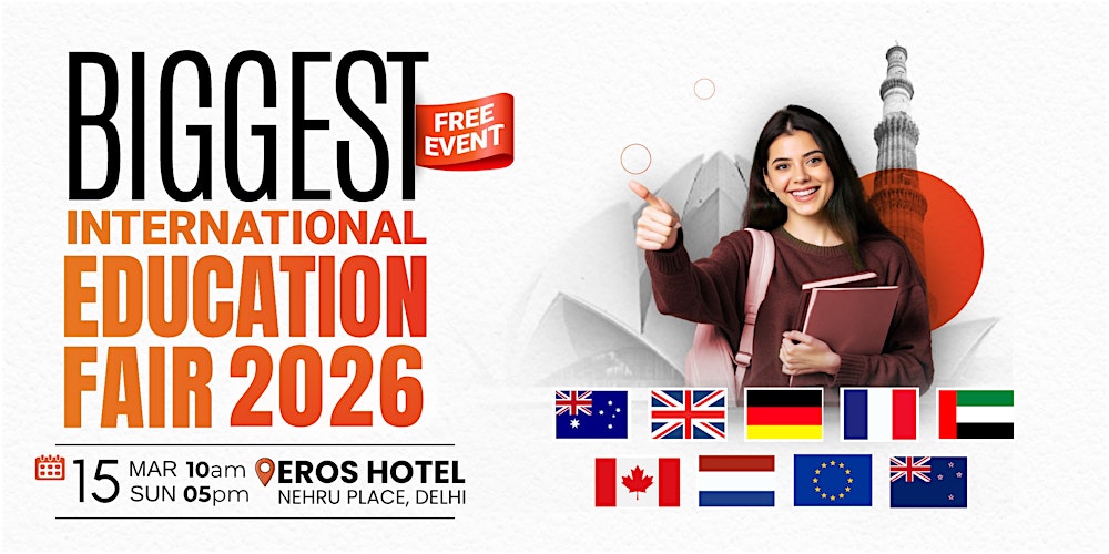 Biggest International Education Fair 2026 | Free Entry