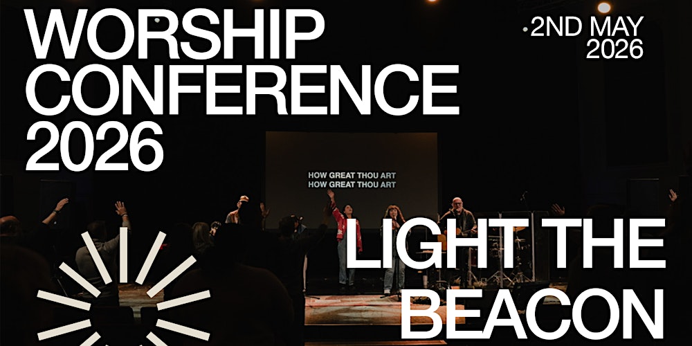 Light The Beacon - Worship Conference 2026