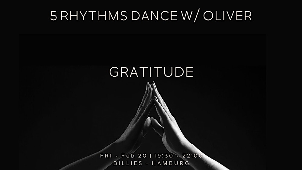 5Rhythms Dance with Oliver: Gratitude