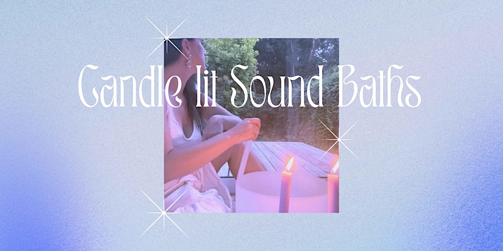 Candle Lit Sound Bath
